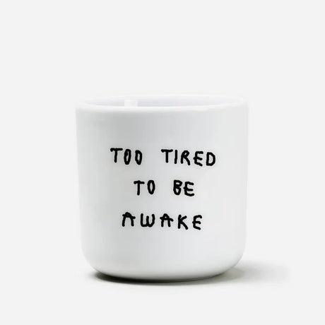 YAHYA Studio Becher “Too Tired to Be Awake” | Statement Becher | YAHYA Studio