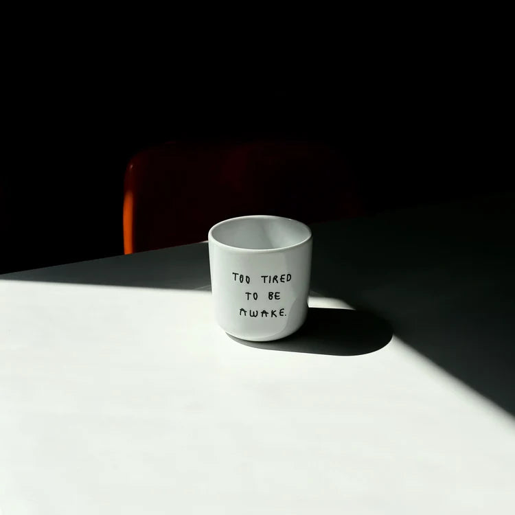 YAHYA Studio Becher “Too Tired to Be Awake” | Statement Becher | YAHYA Studio