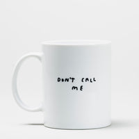 YAHYA Studio Tasse "Don't call me"
