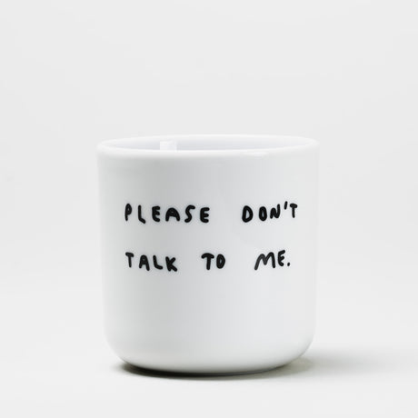 YAHYA Studio Becher "Please don't talk to me"