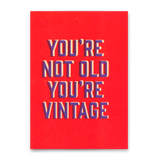 Deli Cards Postkarte "You`re vintage" | Lustige Karte zum Geburtstag