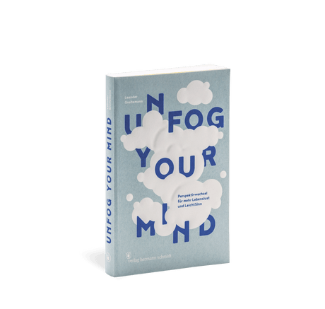 Verlag Hermann Schmidt Buch „Unfog Your Mind“ | Klar denken lernen | Verlag Hermann Schmidt