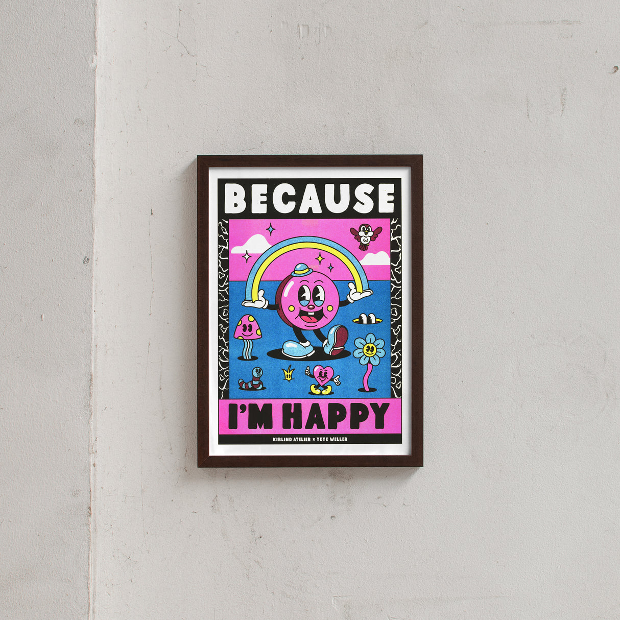 Yeye Weller Because I'm Happy (DIN A3) | Risographie Print von Yeye Weller