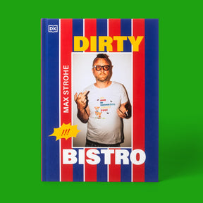 Dorling Kindersley Kochbuch “Dirty Bistro” | Moderne Bistro Küche | Dorling Kindersley