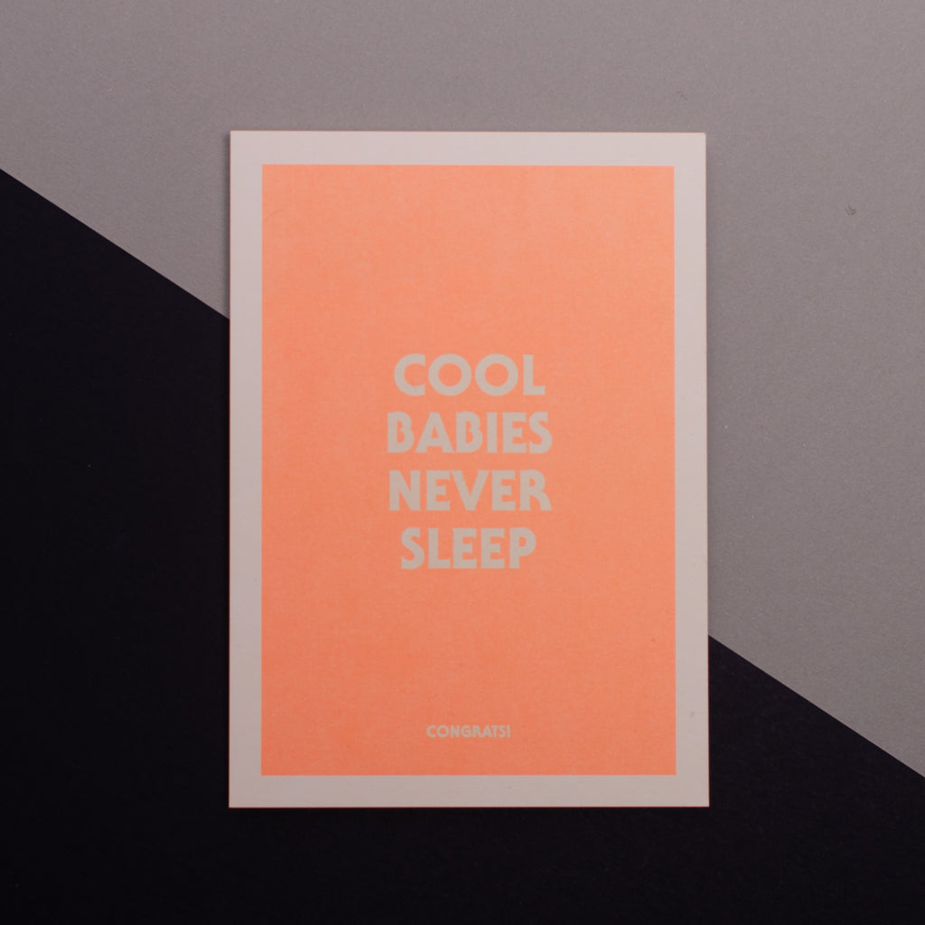 Edition SCHEE Postkarte "Cool Babies never sleep"