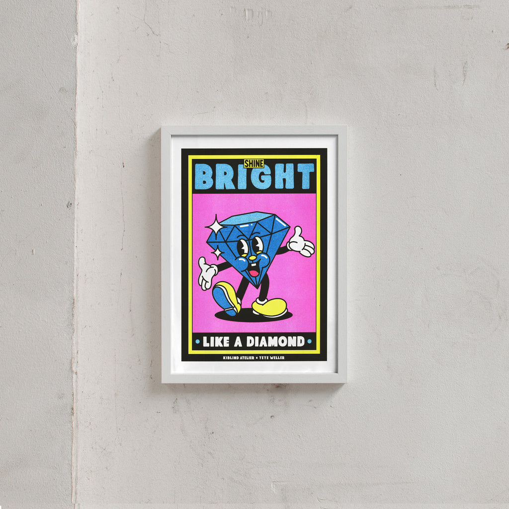 Yeye Weller Shine bright like a Diamond (DIN A3) | Risographie Print von Yeye Weller weiß