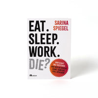 artfolio Buch „Eat.Sleep.Work.Die“ | artfolio | Humorvolle Betrachtungen über den Alltag