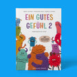 Ein guter Verlag Tagebuch "Ein Gutes Gefühl 2" | Achtsamkeit für Kinder leicht gemacht
