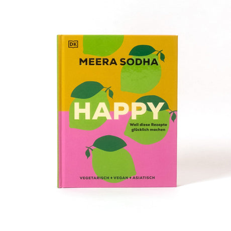 Dorling Kindersley Kochbuch „Happy - weil diese Rezepte glücklich machen“ | Dorling Kindersley
