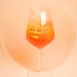 selekkt Weinglas "They see me Aperollin" | Special Edition | für Spritz-Liebende