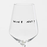 selekkt Weinglas "Wine not" | Special Edition | für Wein-Liebende!