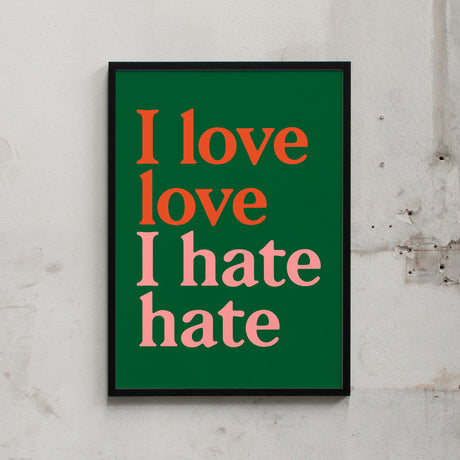 Edition SCHEE Siebdruck "I love love (Green)" (50 x 70 cm)