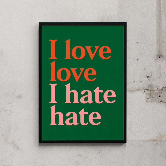 Edition SCHEE Siebdruck "I love love (Green)" (50 x 70 cm)