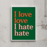 Edition SCHEE Siebdruck "I love love (Green)" (50 x 70 cm)