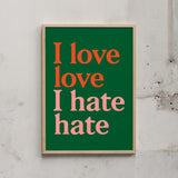 Edition SCHEE Siebdruck "I love love (Green)" (50 x 70 cm)