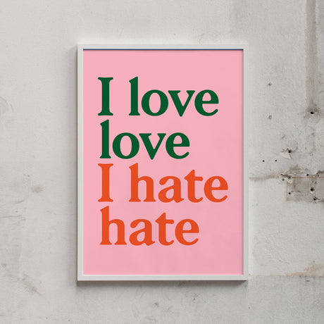 Edition SCHEE Siebdruck "I love love (Pink)" (50 x 70 cm)
