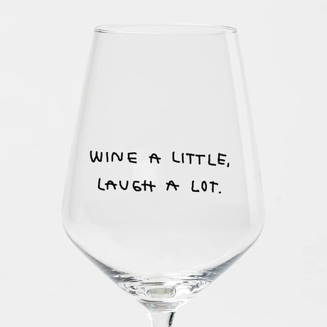 Weinglas “Wine a Little” | Weinliebe mit Humor | selekkt