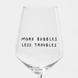 selekkt Weinglas „More Bubbles Less Troubles“ | Mehr Spaß im Glas | selekkt