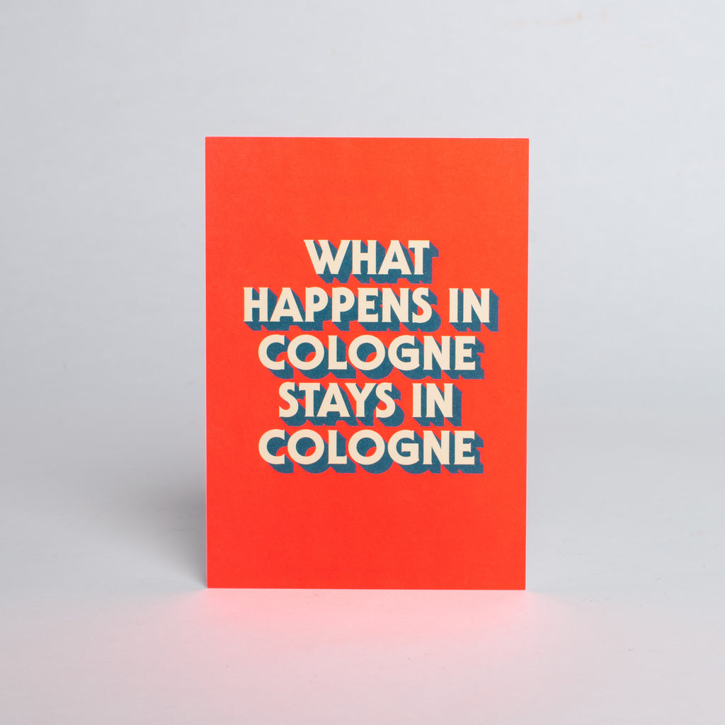Edition SCHEE Postkarte "What happens in Cologne..."