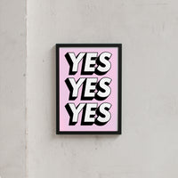 Edition SCHEE Yes Yes Yes (Din A3) | Siebdruck von Edition SCHEE schwarz