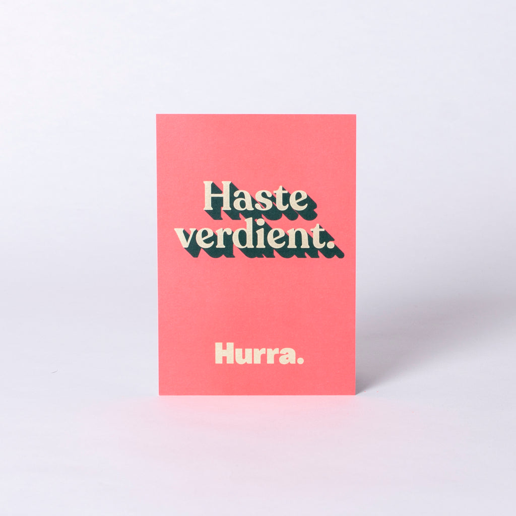 Edition SCHEE Postkarte "HURRA Haste verdient"