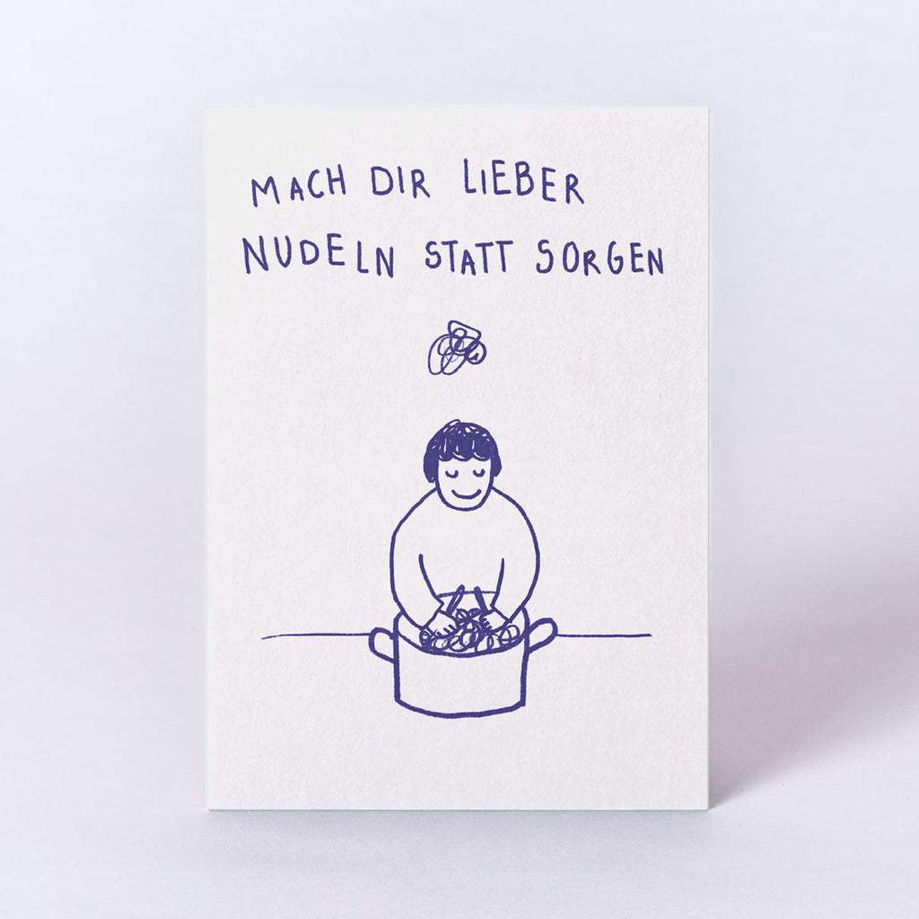 Edition SCHEE Postkarte "Mach dir lieber Nudeln"