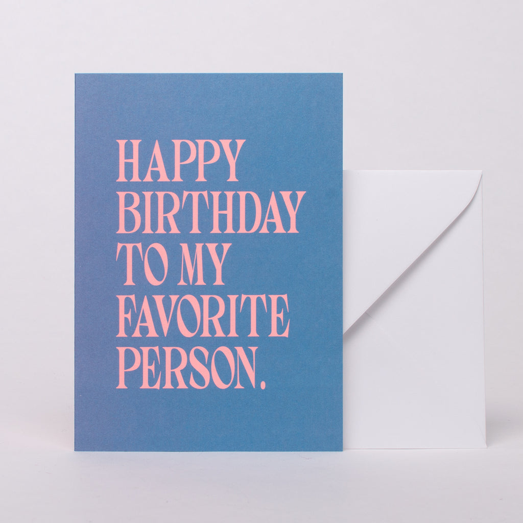 Edition SCHEE Grußkarte "Happy Birthday to my favorite Person"