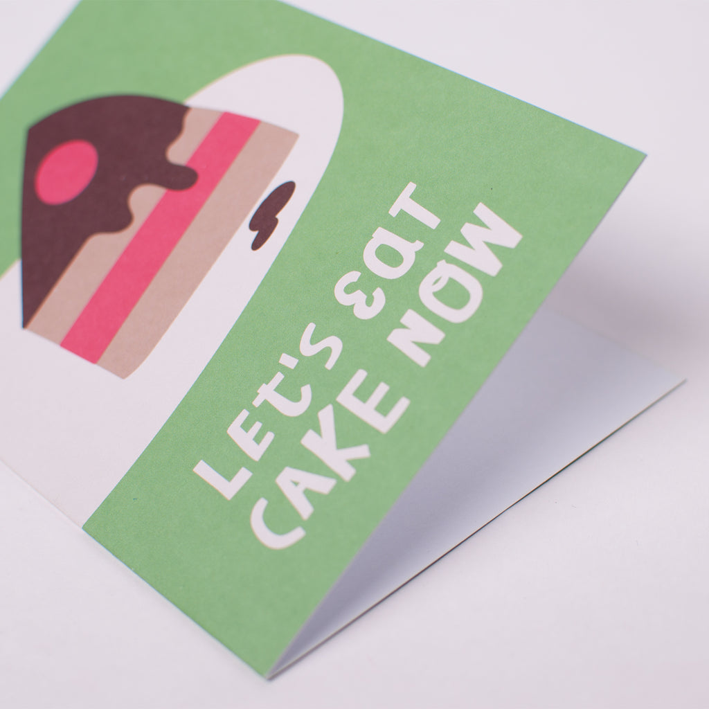 Edition SCHEE Grußkarte "Let's eat cake now"